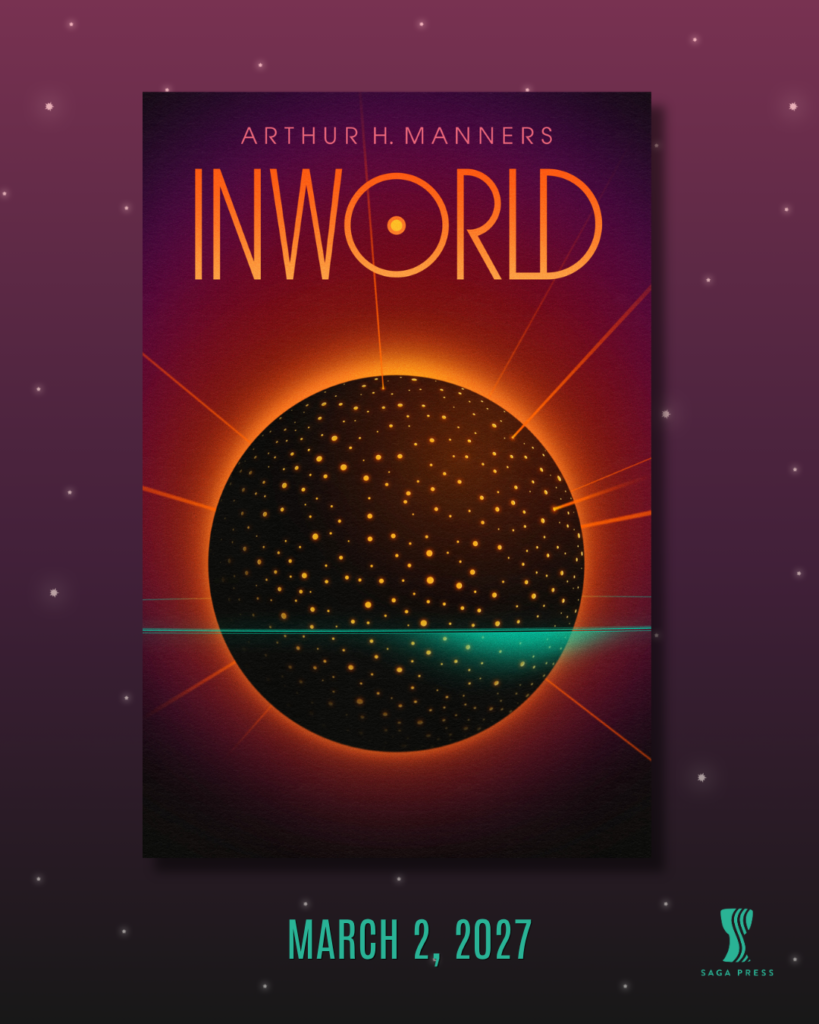 Book cover for the upcoming sci-fi debut "Inworld" by Arthur H. Manners.